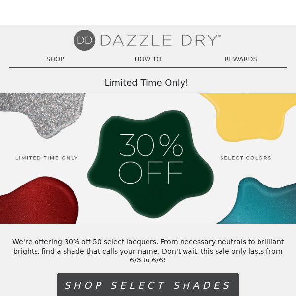 30% Off Select Shades