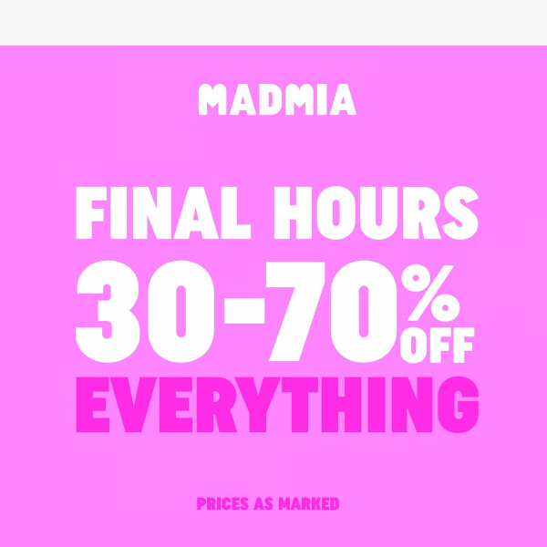 Last Chance! 30-70% Off EVERYTHING 🎉