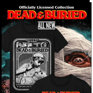 NEW Dead & Buried Collection