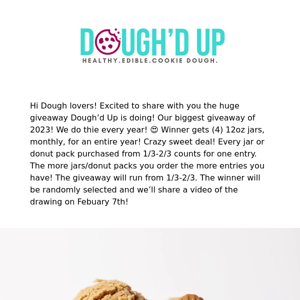 WIN COOKIE DOUGH FOR AN ENTIRE YEAR!!