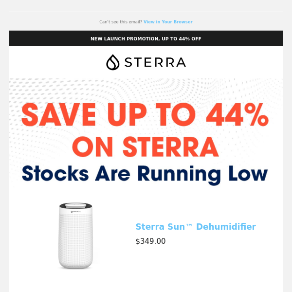 Still thinking about Sterra Sun™ Dehumidifier, friend?
