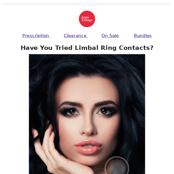 Have You Tried Limbal Ring Contacts?