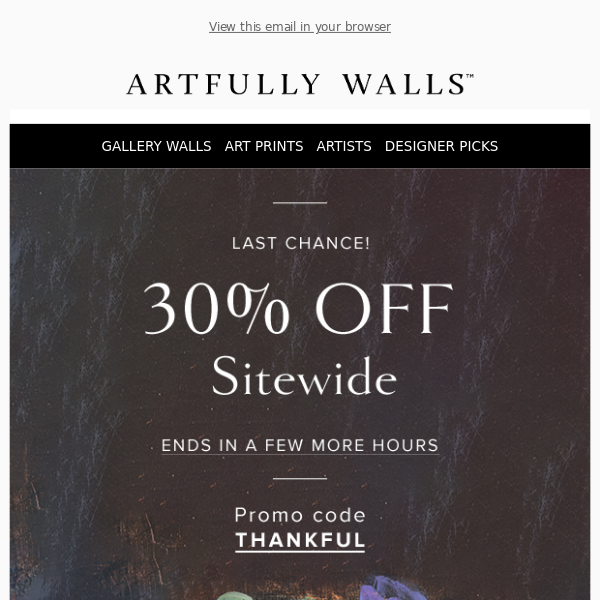 Last Chance for 30% Off Sitewide