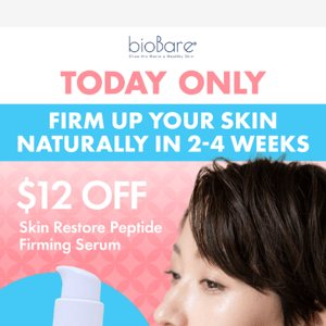TODAY ONLY! Get $12 off Skin Restore Peptide Firming Serum