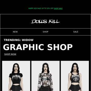 NOW TRENDING: Graphic Shop Featuring Widow