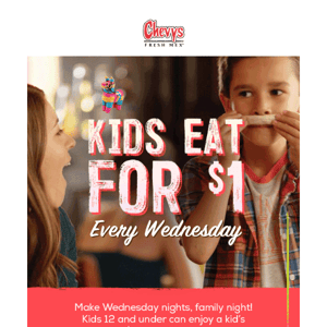 Tonight’s Family Night! Kids Eat for $1!🤗