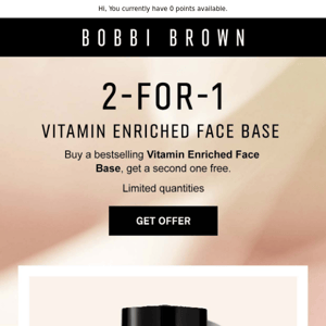 Don't miss: 2-for-1 Vitamin Enriched Face Base