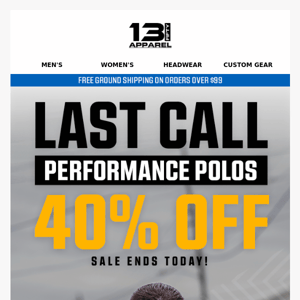 Sale Ends Today: Performance Polos 40% OFF