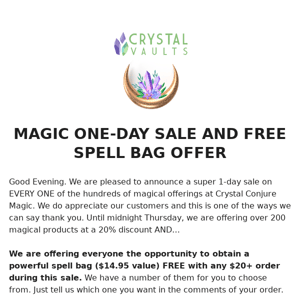 MAGIC ONE-DAY SALE AND FREE SPELL BAG OFFER ⭐