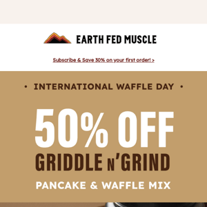 🥞LAST CALL🥞 for 50% off Griddle n' Grind Pancake Mix!