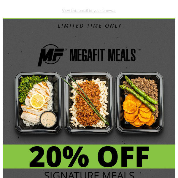 Save 20 and get serious about your goals.💪 MegaFit Meals