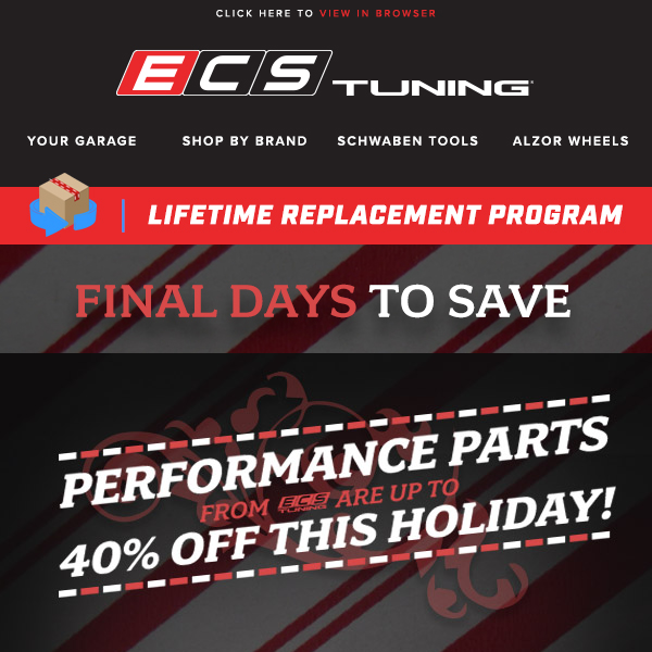 Final Days to Save Up To 40% on Performance ECS for your Euro!