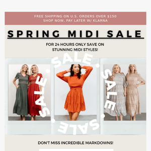 🌟 SPRING MIDI SALE | Today only!