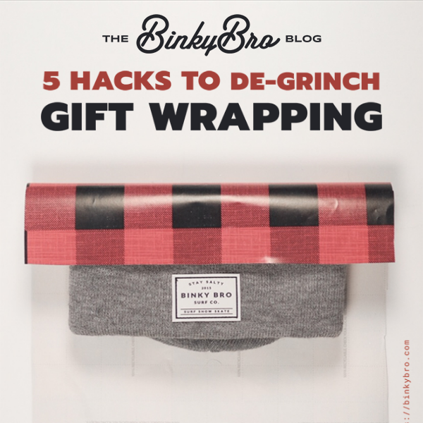 (Oops! Here’s the right link) BinkyBro's 5 hacks to de-Grinch gift wrapping!