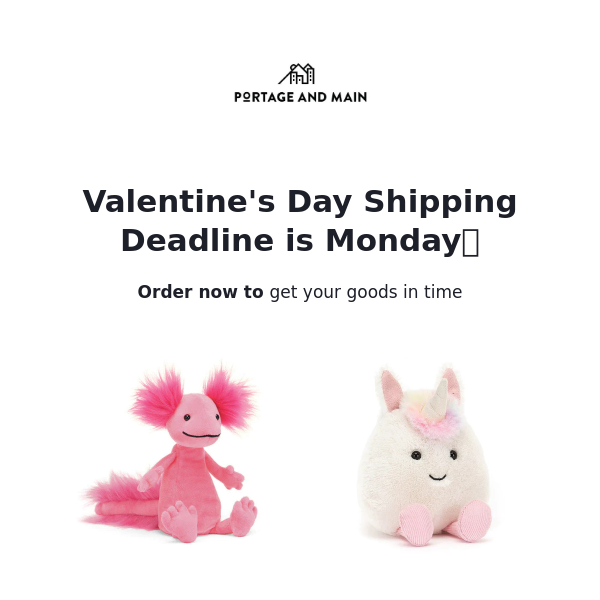 - Your Valentine's Day Deadline is Here