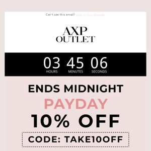 AXP Outlet your code expires at midnight ⚠️