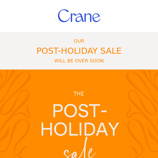 Our Post-Holiday Sale is Almost Over