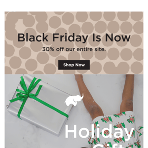 Get Gifting! SHOP Black Friday NOW