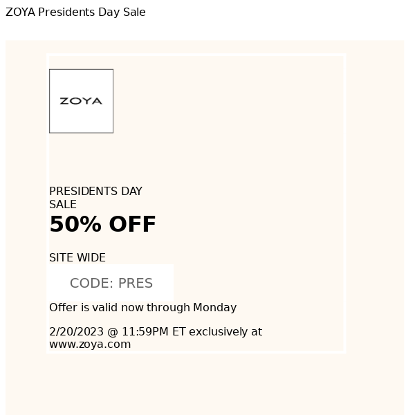 ZOYA Presidents Day 50%