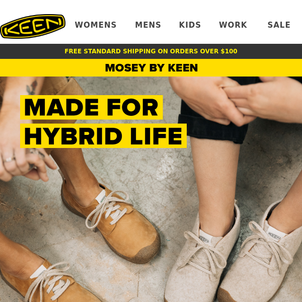 Made For Hybrid Life. Mosey By KEEN. - Keen