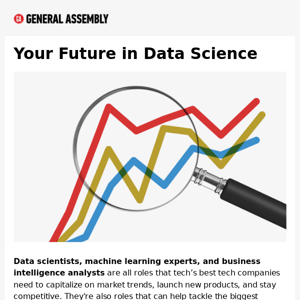 Your Future in Data Science Starts Now