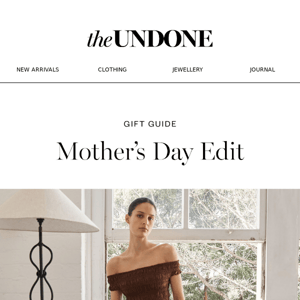 Your Mother's Day Edit