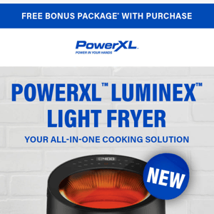 NEW: Luminex™ Light Air Fryer!