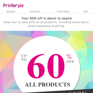 Quick, your 60% off is about to expire