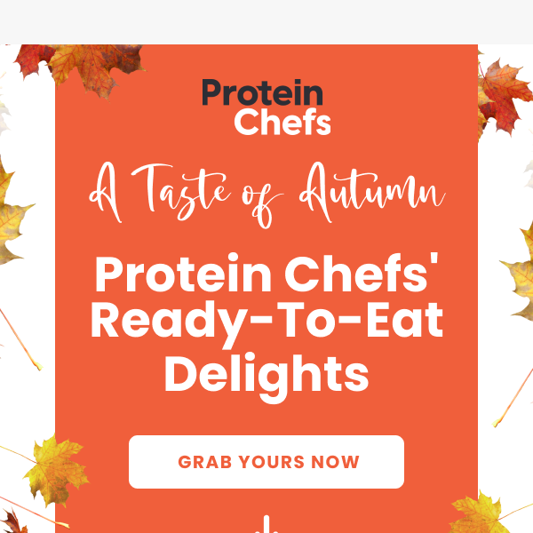 🍁 Fall Flavors: Protein Chefs' Best Bites