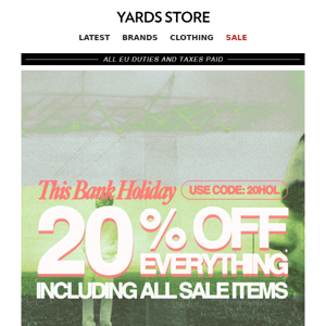 Bank Holiday Special | 20% Off Everything*
