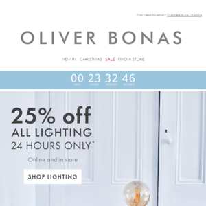 25% off all Lighting for 24 hours only​