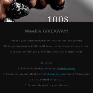 100$ weekly Giveaway