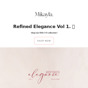 Refined Elegance Vol 1 💫  | 18th January 8pm