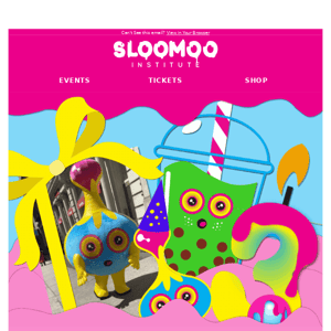 Sloomoo is Three!