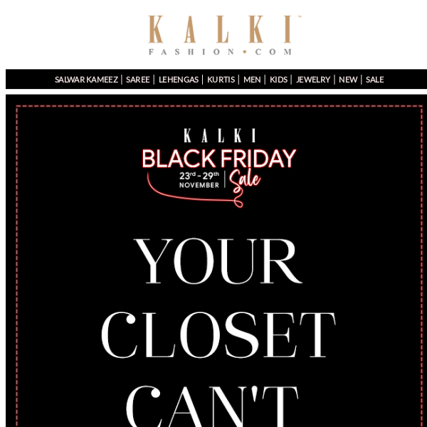 🖤 KALKI Black Friday Sale is NOW LIVE 🥂