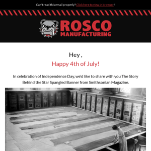 Happy 4th of July from Rosco Manufacturing!