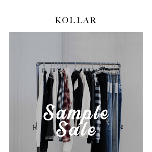 Kollar : Summer Sample Sale