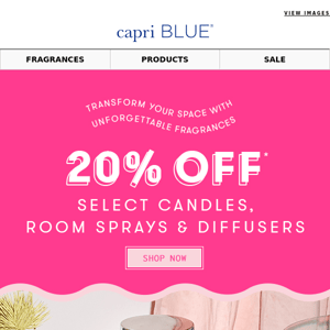 20% Off Select Candles, Room Sprays and more