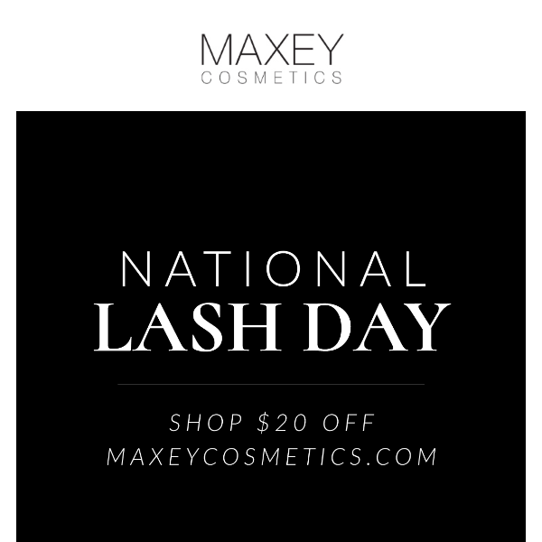 🖤 Happy National Lash Day!