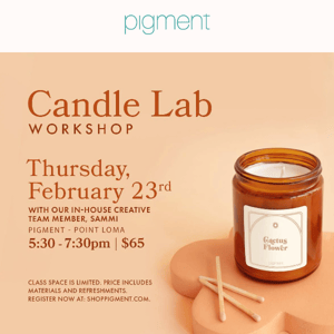 Candle Lab Workshop - February 23rd