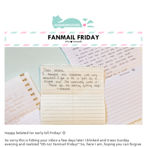 [Fanmail Friday] A few days late 🙈