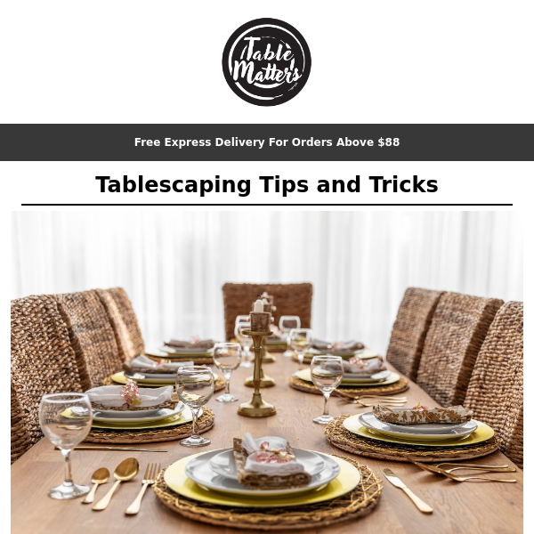 Tablescaping Tips and Tricks