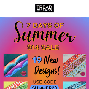 LAST CALL! Memorial Day Weekend Summer TreadBands Sale!