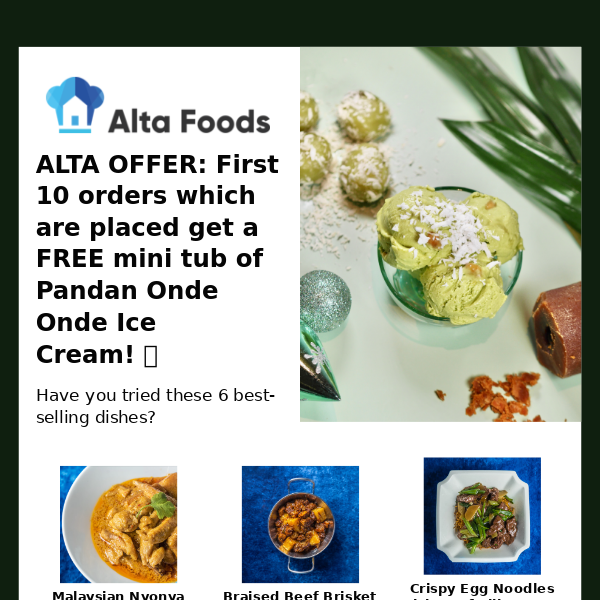First 10 orders get a mini Pandan ice cream tub!