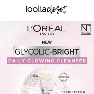 NEW Product Alert❗❗Shop the NEW Glycolic Bright Daily Glowing Cleanser Foam that has just landed on Loolia Closet!!💦🤍Exfoliate and remove dullness for even glowing skin now!✨🤩