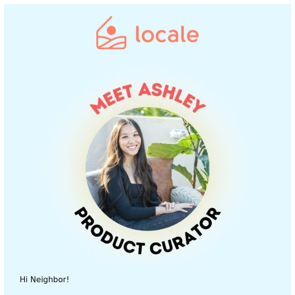 Meet Ashley! Our Newest Product Curator 👋