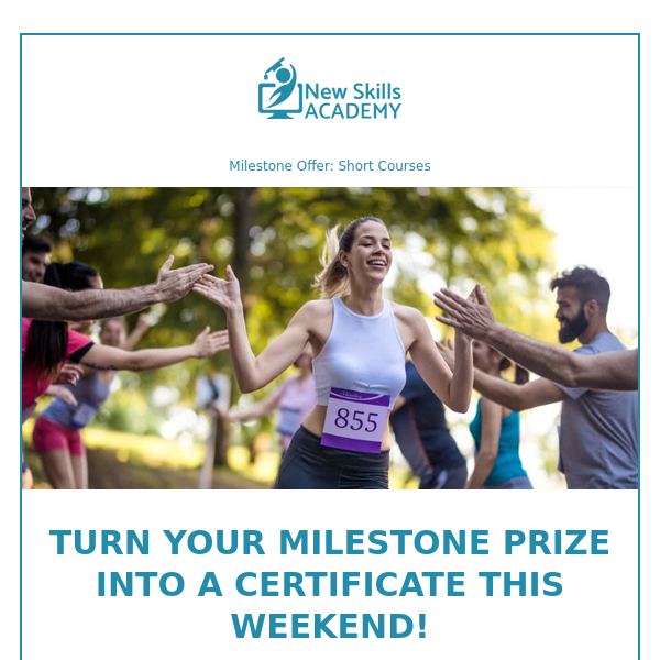 Turn Your Milestone Prize into a Certificate!