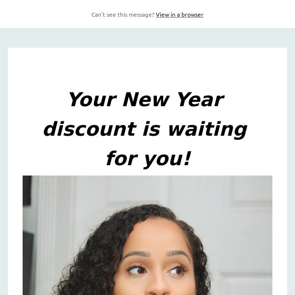 Your New Year discount is waiting for you!