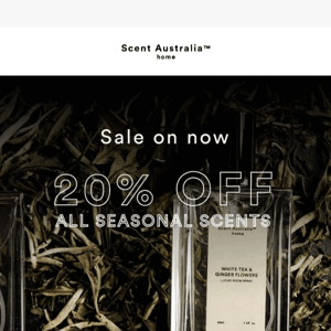 Find your October savings with 20% off all Seasonal scents.