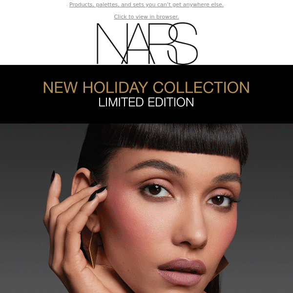 Holiday exclusives. Only at narscosmetics.com.